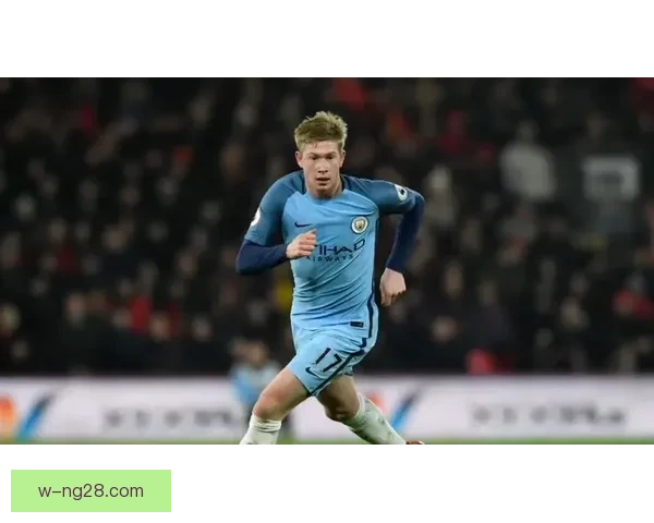 德布劳内多次荣膺PFA年度最佳背后的表现与足坛影响力解析